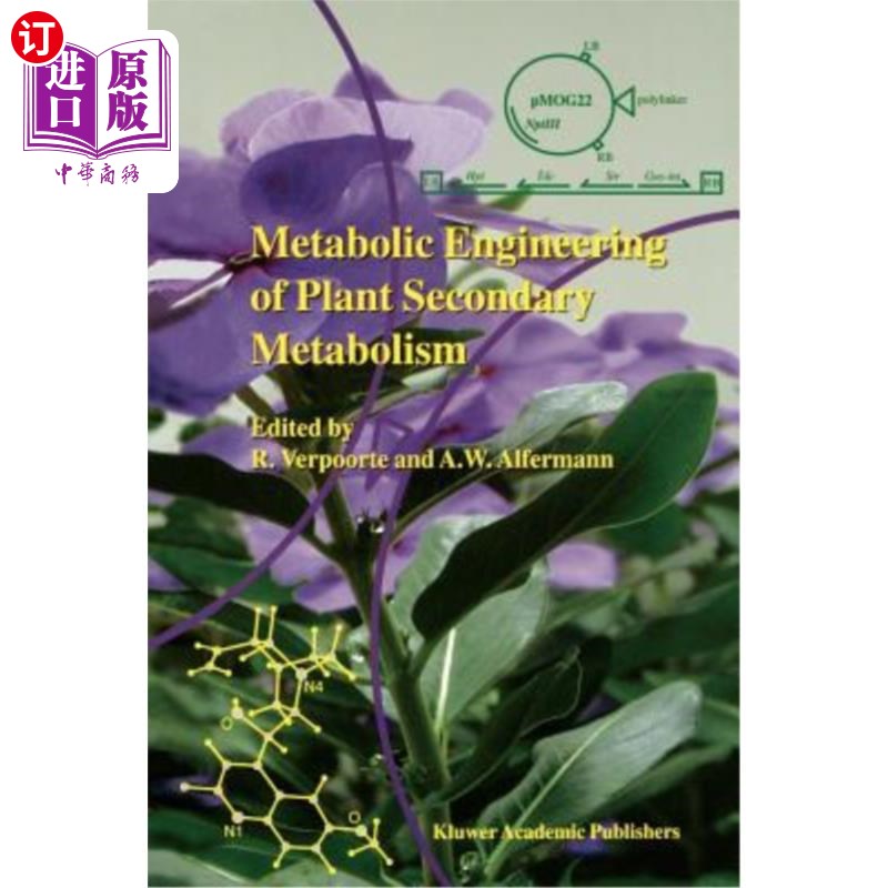 海外直订Metabolic Engineering of Plant Secondary Metabolism植物次生代谢的代谢工程