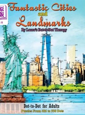 海外直订Fantastic Cities and Landmarks Dot-To-Dot for Adults: Puzzles from 456 to 938 Do 对于成年人来说，奇妙的城市