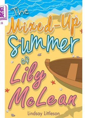 海外直订Mixed-Up Summer of Lily McLean 莉莉·麦克莱恩的混乱夏天