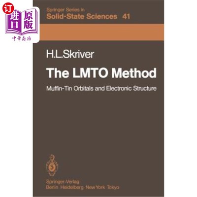 海外直订The Lmto Method: Muffin-Tin Orbitals and Electronic Structure Lmto方法：Muffin-Tin轨道与电子结构
