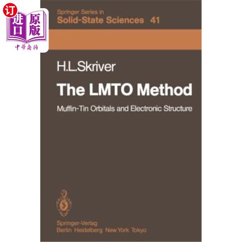 海外直订The Lmto Method: Muffin-Tin Orbitals and Electronic Structure Lmto方法：Muffin-Tin轨道与电子结构
