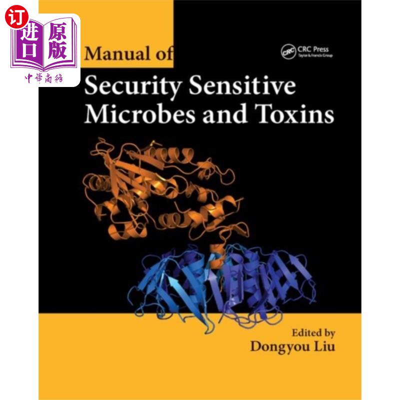 海外直订Manual of Security Sensitive Microbes and Toxins 安全敏感微生物和毒素手册