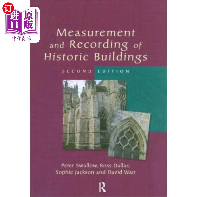 海外直订Measurement and Recording of Historic Buildings 历史建筑的测量与记录