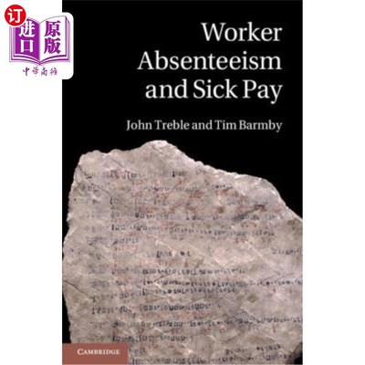 海外直订Worker Absenteeism and Sick Pay 工人旷工和病假工资
