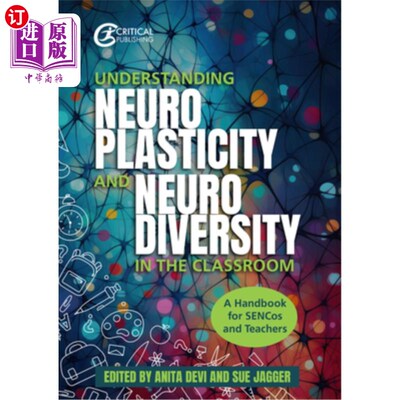 海外直订Understanding Neuroplasticity and Neurodiversity in the Classroom: A Handbook fo