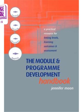 海外直订The Module and Programme Development Handbook: A Practical Guide to Linking Leve 《模块和方案开发手册：联系