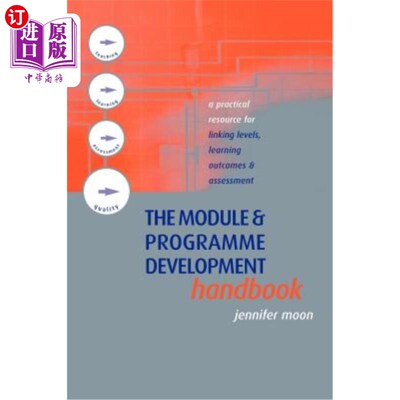 海外直订The Module and Programme Development Handbook: A Practical Guide to Linking Leve 《模块和方案开发手册：联系