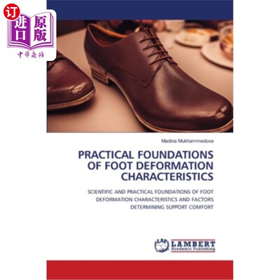 海外直订Practical Foundations of Foot Deformation Characteristics 足部变形特性的实践基础