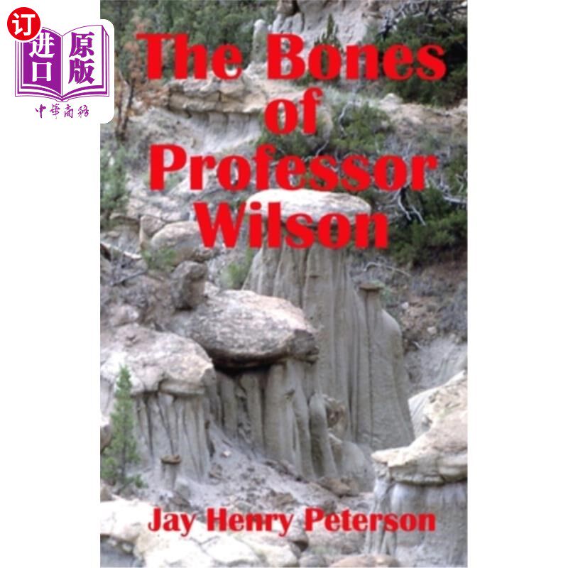 海外直订The Bones of Professor Wilson 威尔逊教授的遗骨