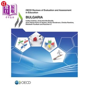 保加利亚 经合发组织教育评价和评估审查 Bulgaria Education Assessment and Evaluation Reviews 海外直订OECD