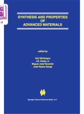 海外直订Synthesis and Properties of Advanced Materials 先进材料的合成与性能