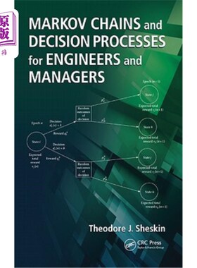 海外直订Markov Chains and Decision Processes for Engineers and Managers 马尔可夫链和工程师和管理人员的决策过程