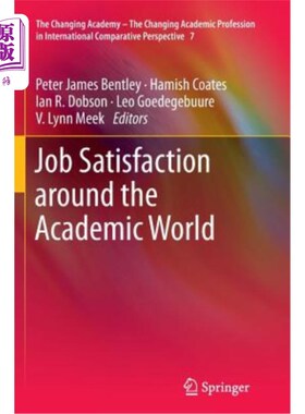 海外直订Job Satisfaction Around the Academic World 学术界的工作满意度