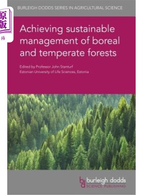 海外直订Achieving Sustainable Management of Boreal and Temperate Forests 实现北方和温带森林的可持续管理
