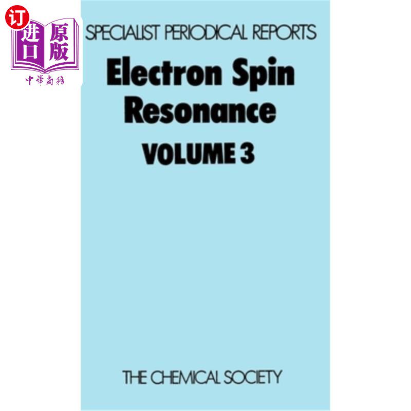 海外直订Electron Spin Resonance: Volume 3 电子自旋共振：第三卷