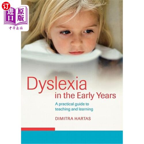 海外直订Dyslexia in the Early Years: A Practical Guide to Teaching and Learning 早期阅读障碍：教学实践指南