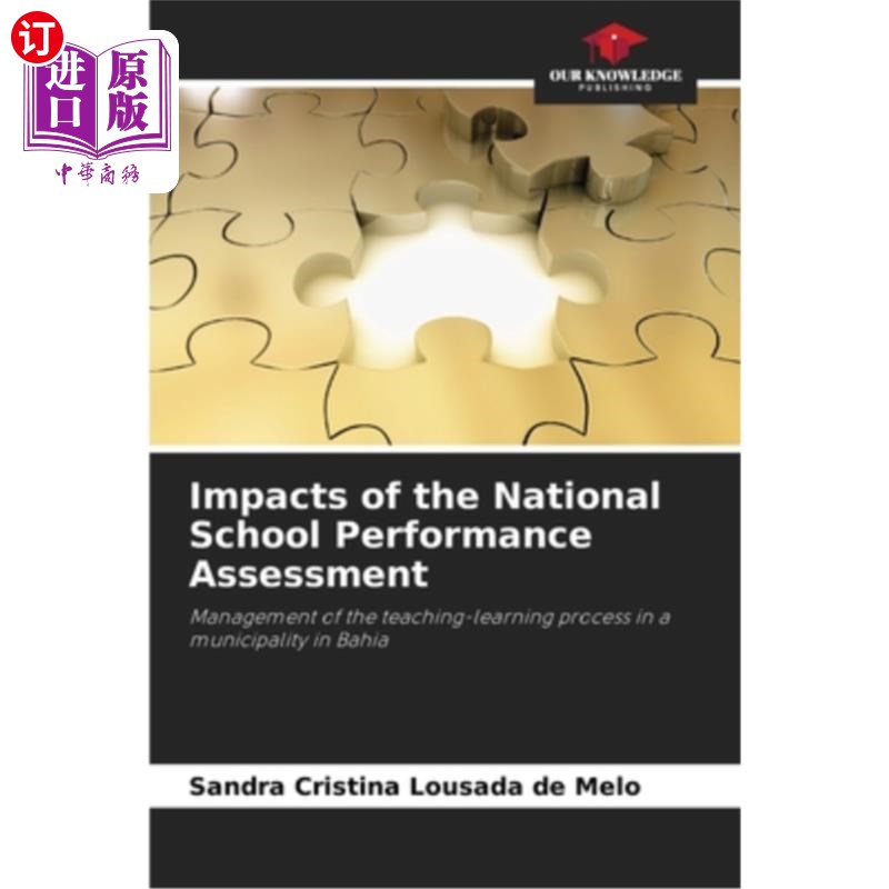 海外直订Impacts of the National School Performance Assessment 国家学校绩效评估的影响