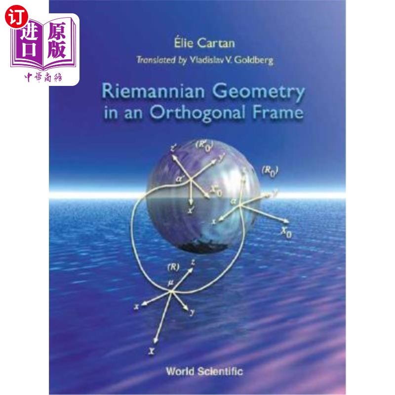 海外直订Riemannian Geometry in an Orthogonal Frame 正交坐标系中的黎曼几何