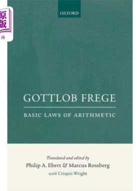 海外直订Gottlob Frege: Basic Laws of Arithmetic 戈特洛布·弗雷格:《算术基本定律》
