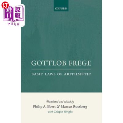 海外直订Gottlob Frege: Basic Laws of Arithmetic 戈特洛布·弗雷格:《算术基本定律》