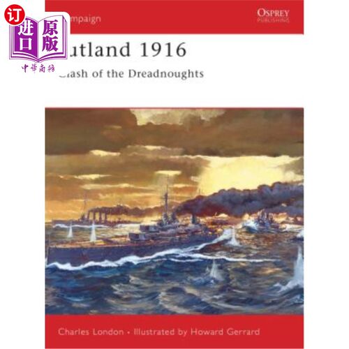 海外直订Jutland 1916: Clash of the Dreadnoughts 1916年的日德兰半岛:无畏舰之战