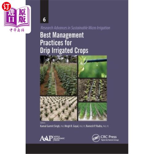 海外直订Best Management Practices for Drip Irrigated Crops 滴灌作物的最佳管理方法