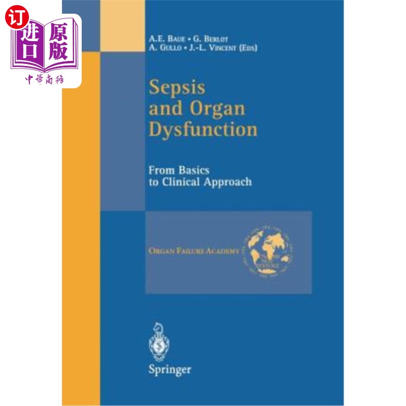 海外直订医药图书Sepsis and Organ Dysfunction: From Basics to Clinical Approach 脓毒症与器官功能障碍：从基础到临床
