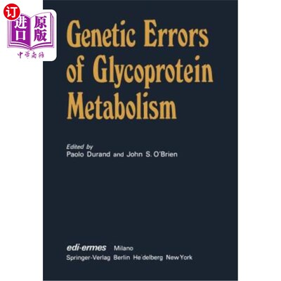 海外直订Genetic Errors of Glycoprotein Metabolism 糖蛋白代谢的遗传错误