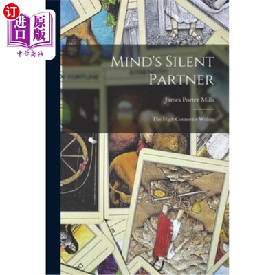 海外直订Mind's Silent Partner: The High Counselor Within 心灵的沉默伙伴:内在的高级顾问