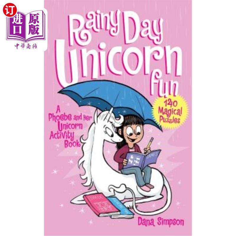 海外直订Rainy Day Unicorn Fun: A Phoebe and Her Unicorn Activity Book 雨天独角兽乐趣:菲比和她的独角兽活动书