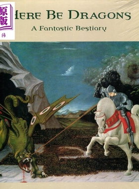 预售 Here Be Dragons 进口艺术 此地有龙：奇幻动物寓言 Princeton University【中商原版】