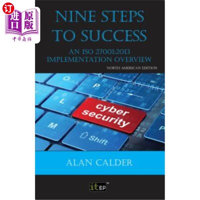 海外直订Nine Steps to Success - North American edition: An ISO 27001:2013 Implementation 九步成功-北美版:I