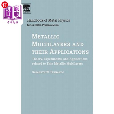 海外直订Metallic Multilayers and Their Applications: Theory, Experiments, and Applicatio 金属多层膜及其应用：与薄金
