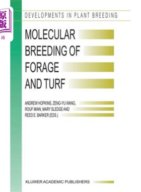 海外直订Molecular Breeding of Forage and Turf: Proceedings of the 3rd International Symp 草料和草坪的分子育种:第三