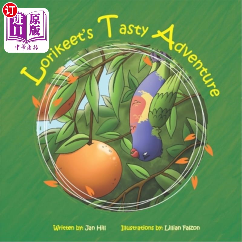 海外直订Lorikeet's Tasty Adventure 鹦鹉的美味冒险