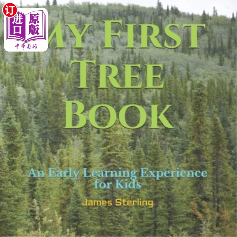 海外直订My First Tree Book: An Early Learning Experience for Kids 我的第一本树书：孩子们的早期学习经历