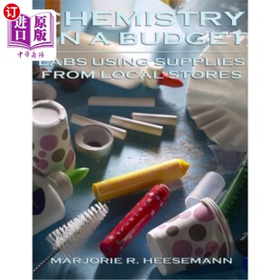 海外直订Chemistry on a Budget 预算内的化学反应