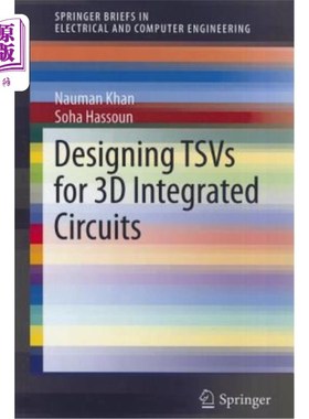 海外直订Designing TSVs for 3D Integrated Circuits 三维集成电路的tsv设计