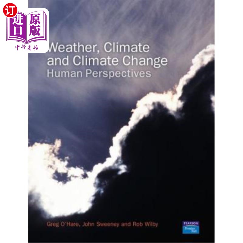 海外直订Weather, Climate and Climate Change: Human Perspectives 天气、气候和气候变化：人类视角