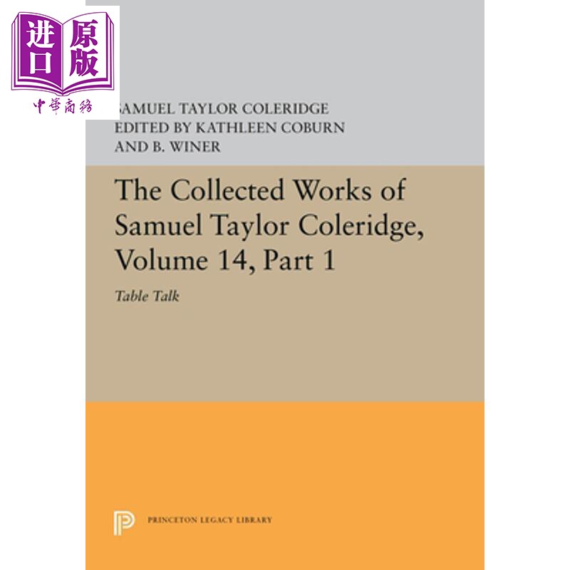 预售 塞缪尔泰勒柯勒律治作品集 第14卷 part 1 Collected Works of Samuel Taylor Coleridge Samuel Taylor Coleridge【中商原版