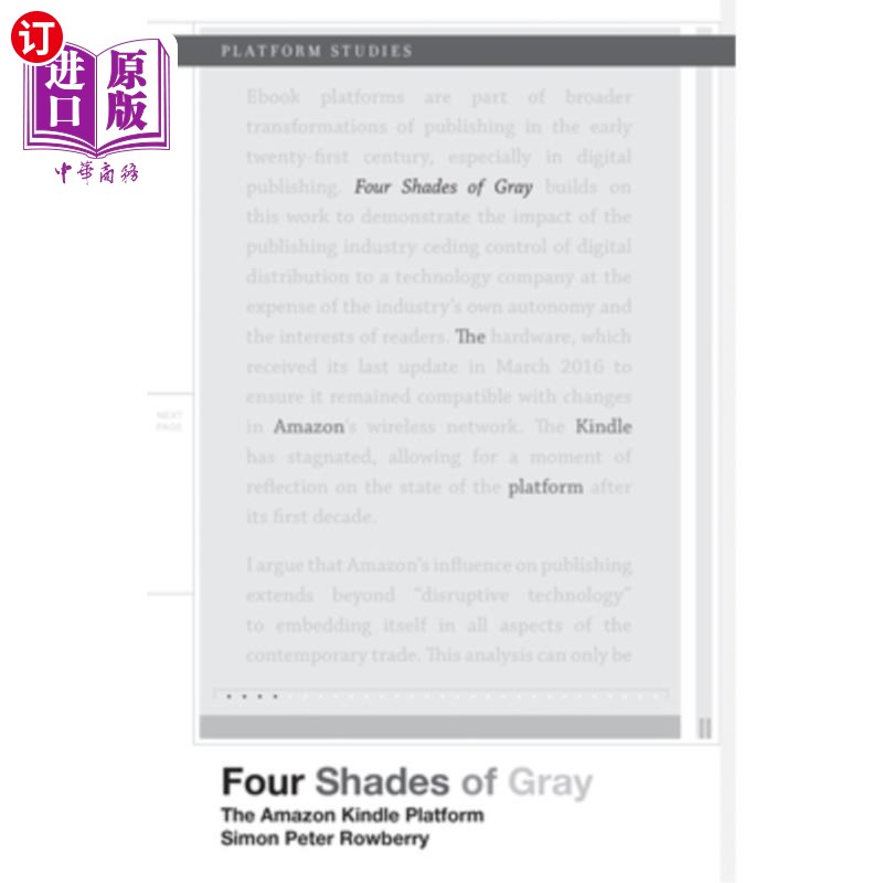 海外直订Four Shades of Gray: The Amazon Kindle Platform 四道灰色阴影:亚马逊的Kindle平台