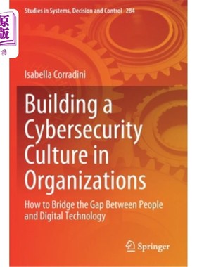 海外直订Building a Cybersecurity Culture in Organizations: How to Bridge the Gap Between 在组织中建立安全文化: