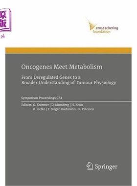 海外直订医药图书Oncogenes Meet Metabolism: From Deregulated Genes to a Broader Understanding of  致癌基因与代谢相遇