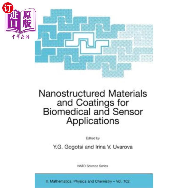 海外直订Nanostructured Materials and Coatings for Biomedical and Sensor Applications 生物医学和传感器应用中的纳米结