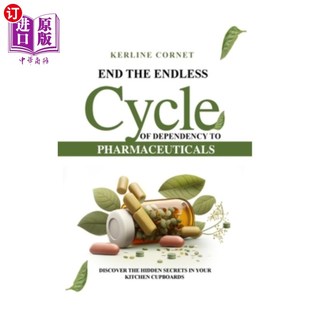 Cycle 结束对药物依赖 the 无尽循环 Pharmaceuticals Endless 海外直订医药图书End Dependency