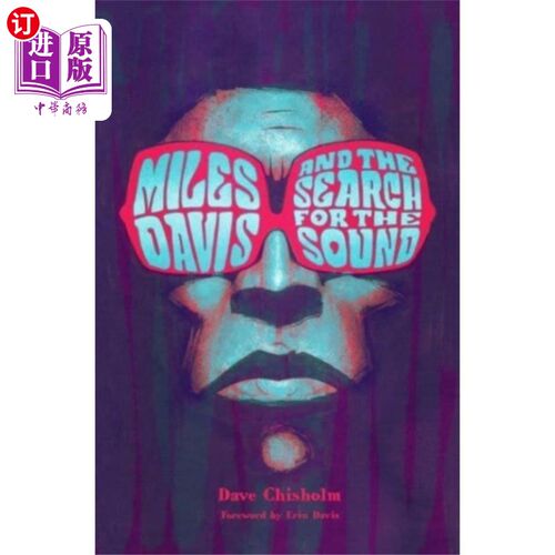海外直订Miles Davis and the Search for the Sound 迈尔斯·戴维斯和寻找声音