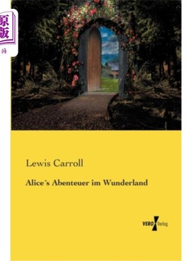 海外直订德语 Alice′s Abenteuer im Wunderland 爱丽丝′s冒险梦游仙境