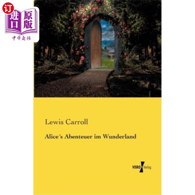 海外直订德语 Alice′s Abenteuer im Wunderland 爱丽丝′s冒险梦游仙境