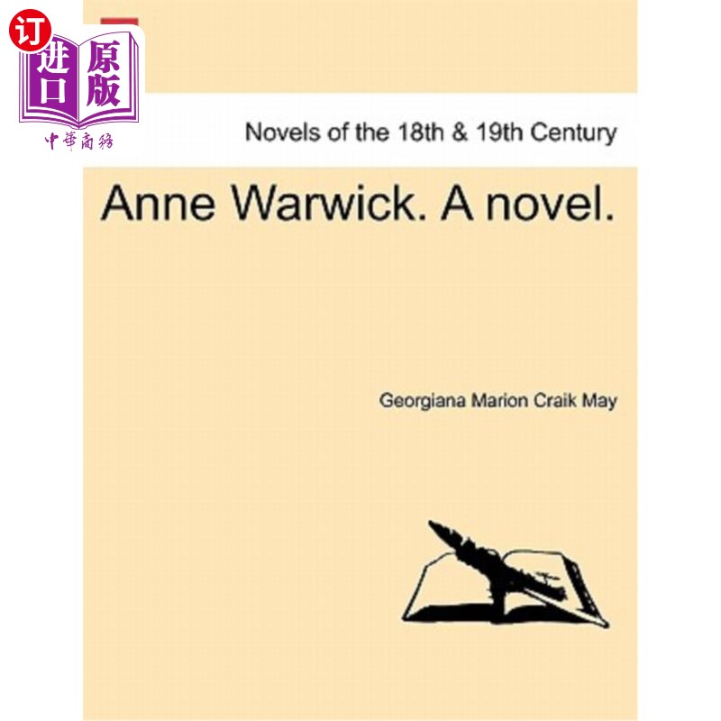 海外直订Anne Warwick. a Novel. 安妮·沃里克。一本小说。