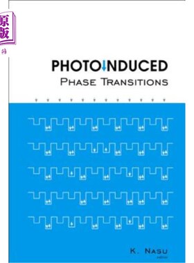海外直订Photoinduced Phase Transitions 光诱导相变